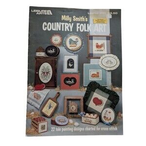 Leisure Arts Milly Smiths Country Folk Art Leaflet 286  Cross Stitch Patterns